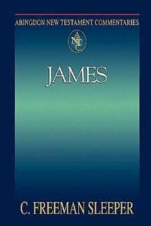 Abingdon New Testament Commentaries: James