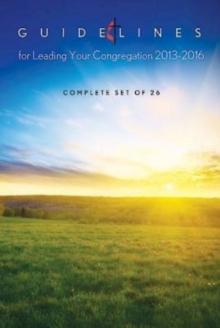 Guidelines for Leading Your Congregation 2013-2016 (Set of 26) : For Each Ministry of Your Church