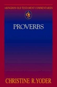 Abingdon Old Testament Commentaries: Proverbs