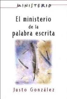 El Ministerio de la Palabra Escrita - Ministerio series AETH : The Ministry of the Written Word