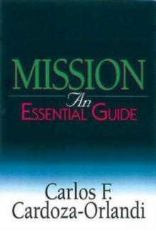 Mission : An Essential Guide