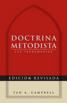 Doctrina Metodista : Los fundamentos