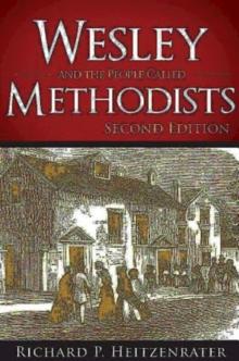 Wesley and the People Called Methodists : Second Edition