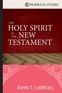 The Holy Spirit in the New Testament