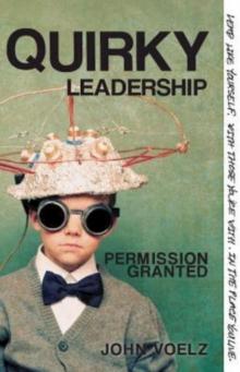 Quirky Leadership : Permission Granted