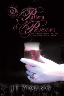 The Pattern of Possession : The Purpose Driven Life They Don't Want You to Know