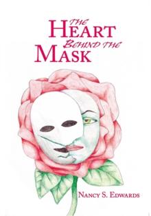 The Heart Behind the Mask