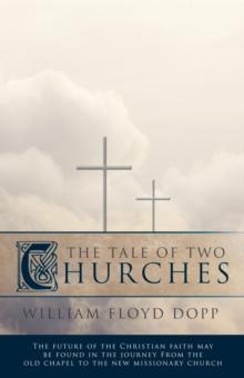 The Tale of Two Churches