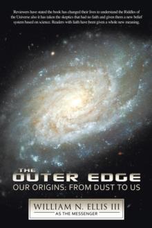 The Outer Edge : Our Origins: from Dust to Us