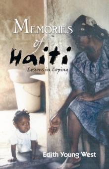 Memories of Haiti : Lessons in Coping