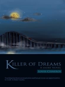 Killer of Dreams : A Short Novel