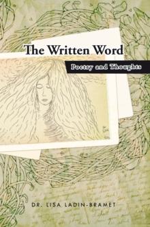 The Written Word : Poetry and Thoughts