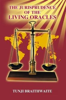 The Jurisprudence of the Living Oracles : Second Edition