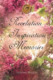 Revelation Inspiration Memories