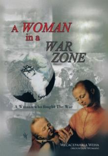 A Woman in a War Zone : A Woman Who Fought the War