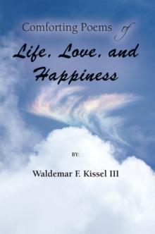 Comforting Poems of Life, Love, and Happiness