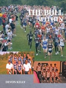 The Bull Within : A Story of Brotherhood, Growing Up, and Running.