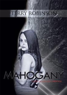 Mahogany : A Story of Love and Corruption