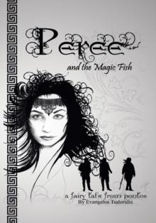 Peree' and the Magic Fish : Fairy Tale from Pontos