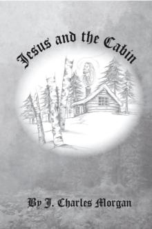 Jesus and the Cabin