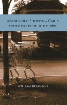 Abandoned Shopping Carts : Personal and Spiritual Responsibility