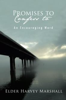 Promises to Confess To : An Encouraging Word