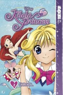 Disney Manga: Kilala Princess, Volume 2