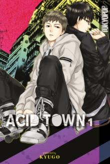 Acid Town, Volume 1