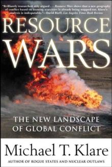 Resource Wars : The New Landscape of Global Conflict