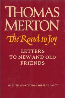 The Road to Joy : Letters to New and Old Friends