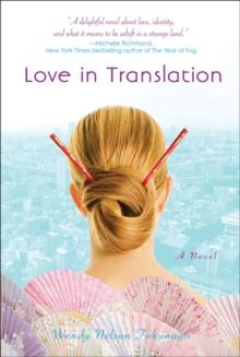 Love in Translation : A Novel