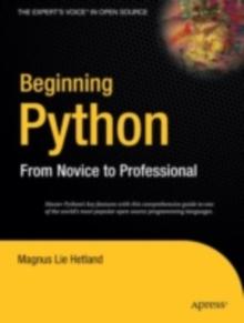 Beginning Python : From Novice to Professional