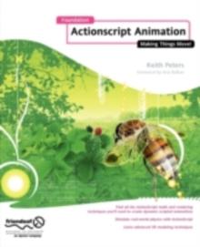 Foundation ActionScript Animation : Making Things Move!