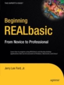 Beginning REALbasic : From Novice to Professional