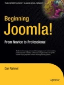 Beginning Joomla! : From Novice to Professional