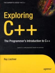 Exploring C++ : The Programmer's Introduction to C++