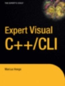 Expert Visual C++/CLI : .NET for Visual C++ Programmers