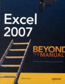 Excel 2007 : Beyond the Manual