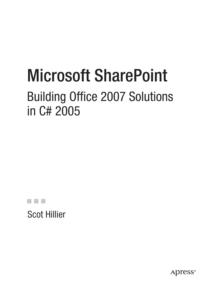 Microsoft SharePoint : Building Office 2007 Solutions in C# 2005