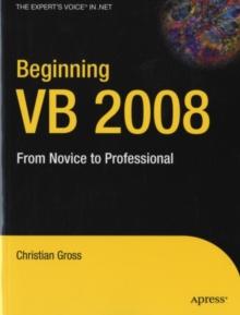 Beginning VB 2008 : From Novice to Professional