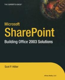 Microsoft SharePoint : Building Office 2003 Solutions