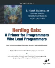 Herding Cats : A Primer for Programmers Who Lead Programmers