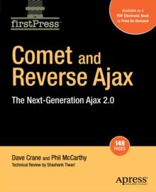 Comet and Reverse Ajax : The Next-Generation Ajax 2.0