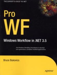 Pro WF : Windows Workflow in NET 3.5