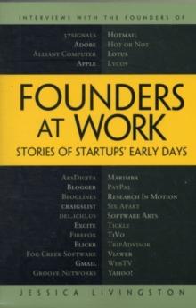 Founders at Work : Stories of Startups' Early Days