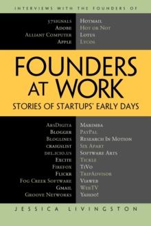 Founders at Work : Stories of Startups' Early Days