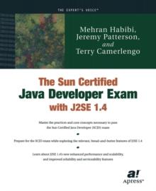 The Sun Certified Java Developer Exam with J2SE 1.4