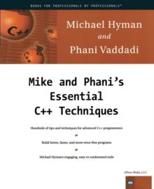 Mike and Phani's Essential C++ Techniques