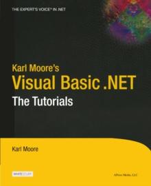 Karl Moore's Visual Basic .NET : The Tutorials