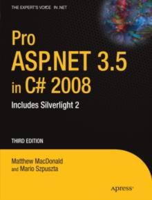 Pro ASP.NET 3.5 in C# 2008 : Includes Silverlight 2